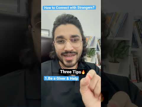 How to Connect with Strangers? | 3 Tips