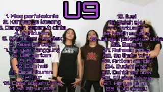 Download lagu U9 FULL ALBUM COMPLEX SALAH AKU  TANPA IKLAN. BAND ROCK INDONESIA. mp3