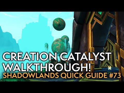 Creation Catalyst! Your Weekly Shadowlands Guide #73