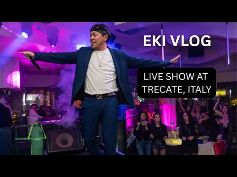 EKI - LIVE SHOW AT TRECATE, ITALY 🇮🇹