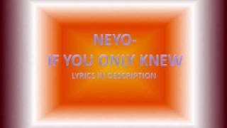 NEYO- IF YOU ONLY KNEW