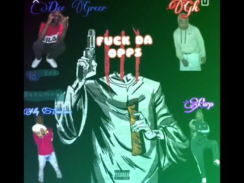 Fuck da opps~NLG Santana X realdeal.deegreer X playamade.gk X huncho_purp (official audio)