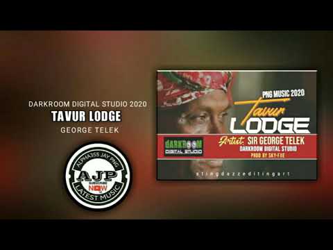 TAVUR LODGE(2020)-George Telek