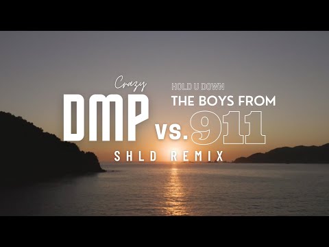 DMP Vs. The Boys From 911 - Crazy X Hold U Down (SHLD REMIX) [TikTok]