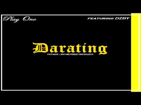 PlayOne - Darating LYRIC VIDEO ft. DZBY (PlayWReckords)