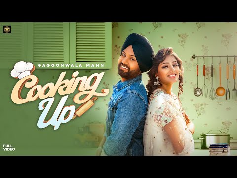 Cooking Up (Official Video) GaggonWala MANN  | G Way Worldwide  |  New Punjabi Song 2025