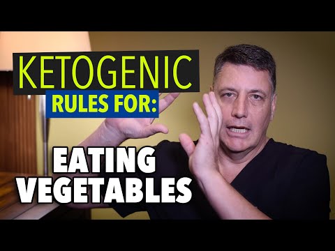 Ep:13 Ketogenic Rules For: Eating Vegetables