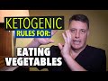 Ep 13 Ketogenic Rules For Eating Vegetables