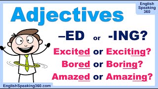 ED vs ING Adjectives in English | 15 Common Pairs Explained: Excited/Exciting? Confused/Confusing?