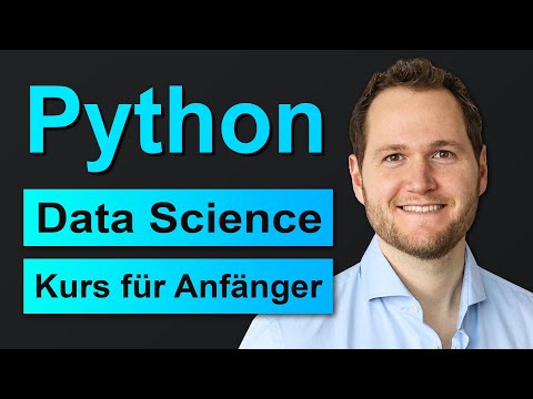 Python Tutorial für Data Science
