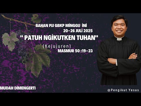 Reflections on Distance Learning (PJJ) in GBKP This Week, July 20-26, 2025 - Obedience and Follow...