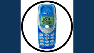 PICK UP THE PHONE