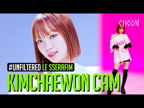 [UNFILTERED CAM] LE SSERAFIM KIM CHAEWON(김채원) 'CRAZY' 4K | STUDIO CHOOM ORIGINAL