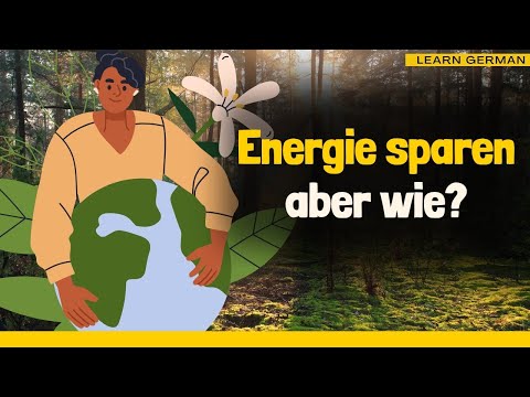 Learn German | German Podcast | Episode 46: Saving Energy in Everyday Life