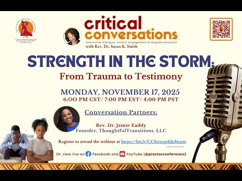 November 2025 Critical Conversation - Strength in the Storm: From Trauma to Testimony!