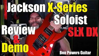 Video thumbnail for Jackson X Series Soloist SLX DX - Full Review & Demo - WOW!! by Ben Powers Guitar