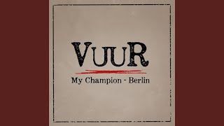 My Champion - Berlin