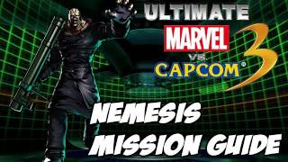 Ultimate Marvel vs Capcom 3 - Nemesis Mission Guide