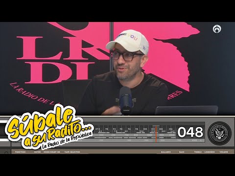 SÚBALE A SU RADITO 48 - EL PULSO DE LA REPÚBLICA