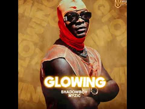 Shadowboy Myzic - GLOWING (Official Audio)