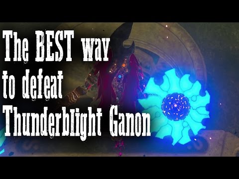The BEST way to defeat Thunderblight Ganon - Vah Neboris