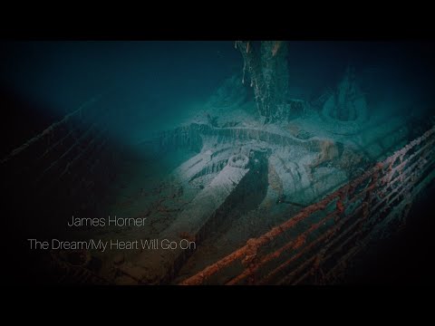 James Horner - The Dream/My Heart Will Go On