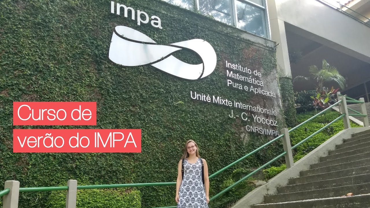 Curso de verão no IMPA - minha experiência