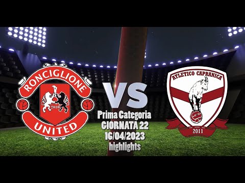 PrimaCategoria- Ronciglione United VS Atletico Capranica - highlights