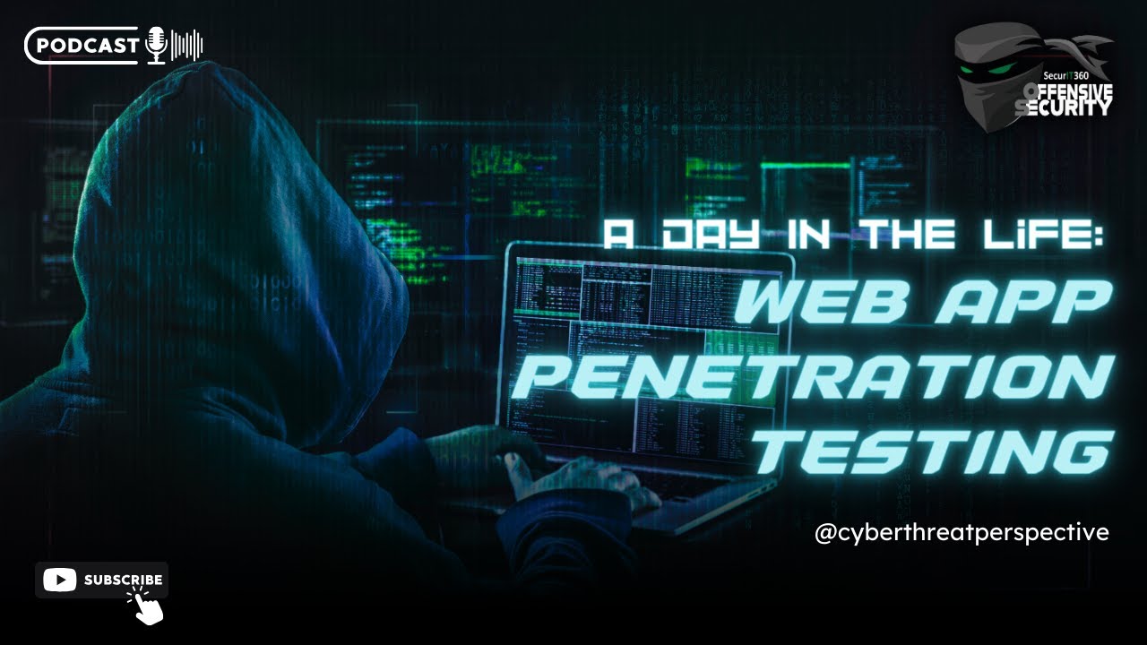 Episode 64: A Day In The Life: Web Application Penetration Testing
