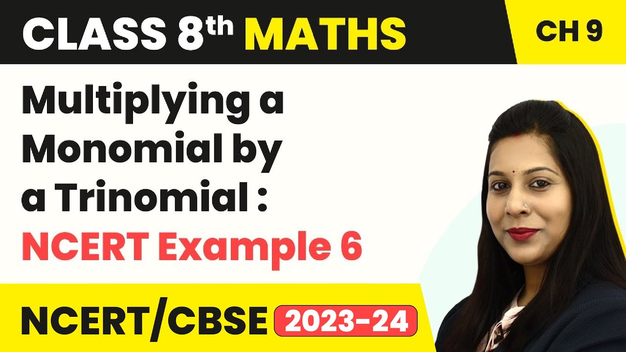 Multiplying a Monomial by a Trinomial : NCERT Example 6 - Algebraic Expressions | Class 8 Maths