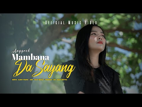 Anggrek -  Mambana Da Sayang ( Official Music Video )