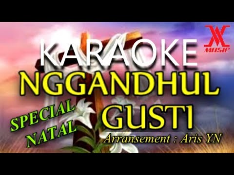 KARAOKE NGGANDHUL GUSTI ( AVITA MUSIC)