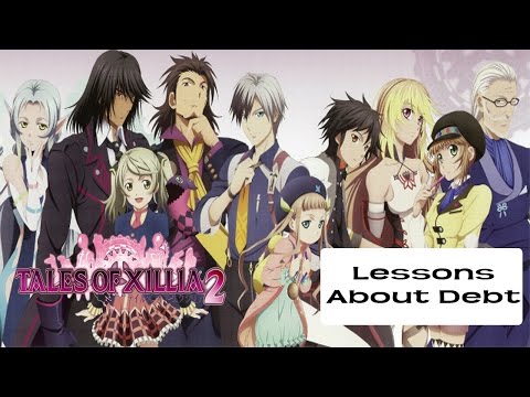 Tales of Xillia 2 - Life Lesson About Debt