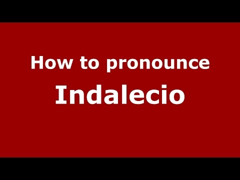 How to pronounce Indalecio (Colombian Spanish/Colombia)  - PronounceNames.com