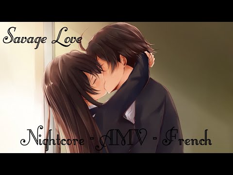 「Nightcore」- AMV - Savage Love ( French )
