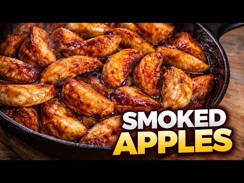 Perfect Cinnamon Apples Recipe - Smoked Cinnamon Apples