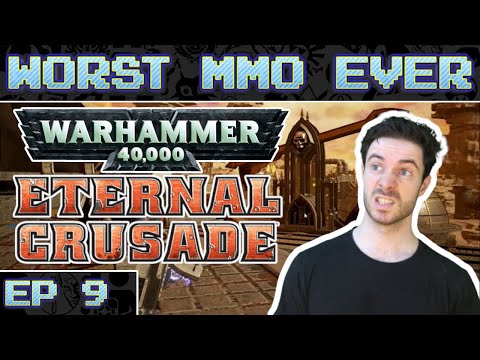 Worst MMO Ever? - Warhammer 40k: Eternal Crusade