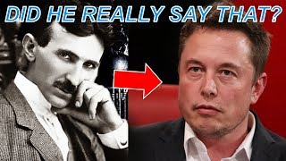 Elon Musk on Nikola Tesla – What He Said May Shock You