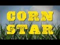 Craig Morgan "Corn Star" Official Lyric Video