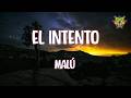 Malú - El intento ( Letra/Lyrics )
