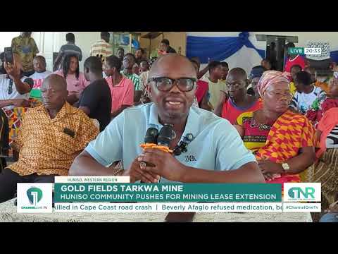 Huniso Chiefs Appeal to Mahama to Renew Gold Fields Tarkwa Mine Lease Beyond 2027