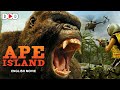 APE ISLAND - English Hollywood Action Adventure Movie