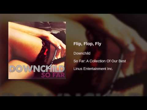 Downchild - Flip, Flop, Fly