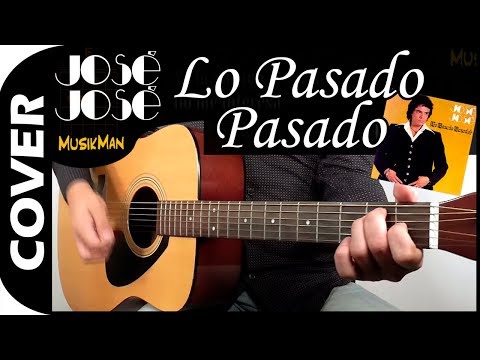 Ya Lo Pasado, Pasado - José José