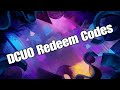 DCUO Redeem Codes