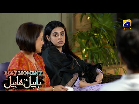 Habil Aur Qabil Episode 10 | Best Moment 04 | Aagha Ali - Yashma Gill | Har Pal Geo