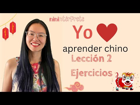 Learn Mandarin Chinese - Lesson 2 Exercises - Mandarin Chinese for Spanish Speakers