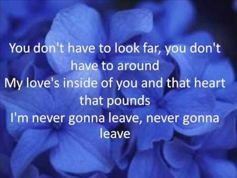 Never Gonna Leave You - Us Lyrics