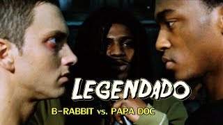 B-Rabbit vs. Papa Doc 8 Mile &#39;LEGENDADO&#39;