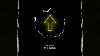 Sik World - My Rise